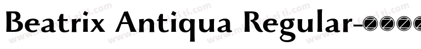 Beatrix Antiqua Regular字体转换